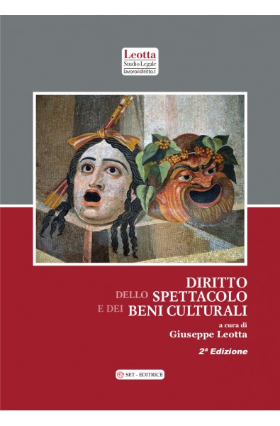 DIRITTO DELLO SPETTACOLO E DEI BENI CULTURALI (Seconda Edizione)